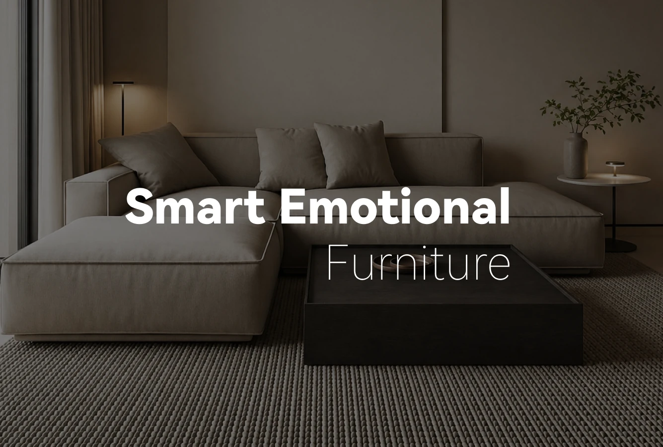 Smart Emotional Furniture